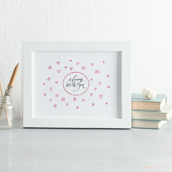 'Always With You' Hand Painted Printed Keepsake Card