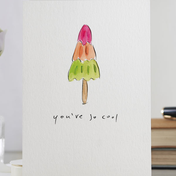 'You're So Cool' Funny Rocket Ice Lolly Card