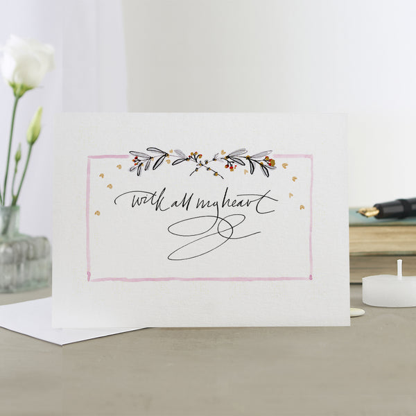 'With All My Heart' Hand Painted Printed Keepsake Card
