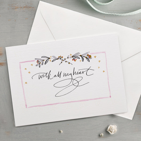 'With All My Heart' Hand Painted Printed Keepsake Card