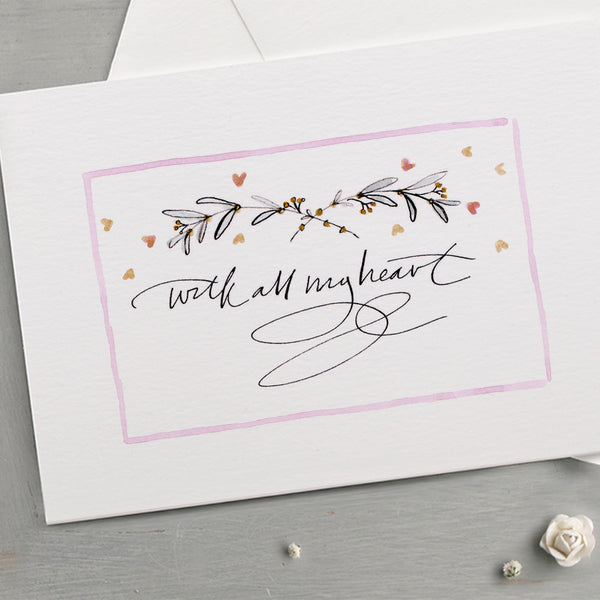 'With All My Heart' Hand Painted Printed Keepsake Card